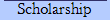 Scholarship